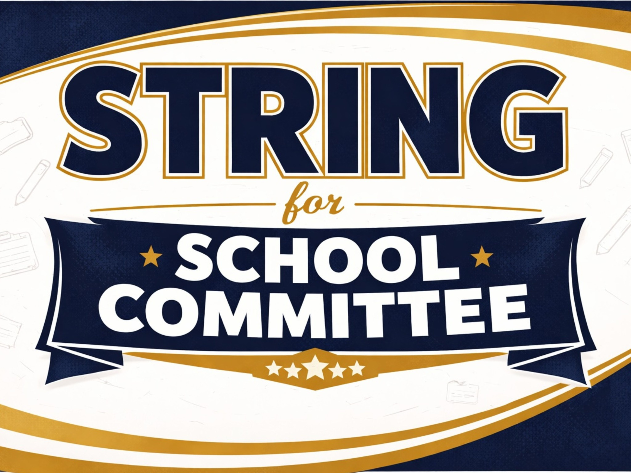 Jillian String campaign sign